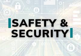 Safety, Security